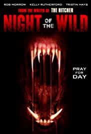 Night of the Wild TV Movie 2015 in Hindi Movie